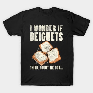 Funny Beignets Quote T-Shirt